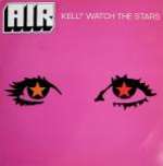 AIR - Kelly Watch The Stars - Virgin - Ambient 