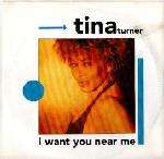 Tina Turner - I Want You Near Me - Capitol Records - Rock