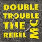 Double Trouble & Rebel MC - Just Keep Rockin' - Desire Records - Hip Hop