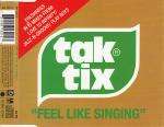 Tak Tix - Feel Like Singing - AM:PM - House