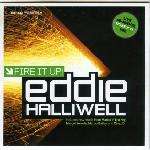 Eddie Halliwell - Fire It Up! - Mixmag - Trance