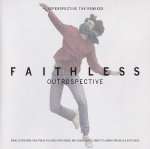 Faithless - Outrospective Reperspective The Remixes - Cheeky Records - Progressive