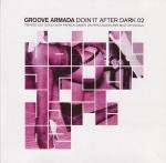 Groove Armada - Doin' It After Dark.02 - Ragbull - Tech House