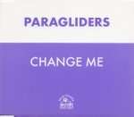 Paragliders - Change Me - Hooj Choons - Break Beat
