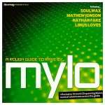 Mylo - A Rough Guide To Rave - Mixmag - House