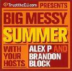 Alex P & Brandon Block - Big Messy Summer - Ministry (Magazine) - House