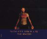 Faithless - God Is A DJ (The Remixes) - Intercord - Trance