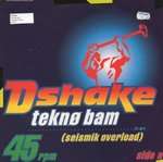 D-Shake - TeknÃ¸ Bam (Seismik Overload) - Go Bang! Records - Techno