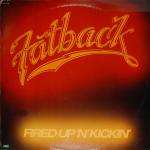 Fatback Band, The - Fired Up 'N' Kickin' - Spring Records - Disco