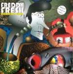 Freddy Fresh - Accidentally Classic - Harthouse - Break Beat
