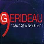 Gerideau - Take A Stand For Love - FFRR - House