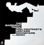 High Contrast - Basement Track (Upstairs Downstairs Remix) / Seven Notes In Black - Hospital Records - Drum & Bass