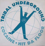 Tribal Underground - Cocaine / Hit Da Floor - Rhythm Section Recordings - Hardcore