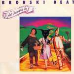 Bronski Beat - It Ain't Necessarily So - Forbidden Fruit - Synth Pop