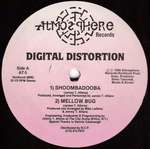 Digital Distortion - Shoombadooba - Atmosphere Records - US House