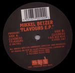 Mikkel Betzer - Flavours E.P. - Pro-Jex - Break Beat
