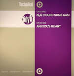 Technikal - N2O (Found Some Gas) / Anxious Heart - Tidy - Trance