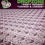 Dropzone - Party Rocker / Locked & Loaded - Stimulant Records - Hard House
