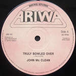 John McLean - Truly Bowled Over - Ariwa - Reggae