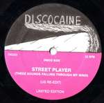 Chicago & Paul Simpson - Street Player / The Real Woman - Discocaine - Disco