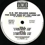 U.S. Of Milano Area - The Dark Side Of The Vibe EP - Underground Music Department (UMD) - House