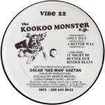 Oscar G - The KooKoo Monster EP - Vibe - US House