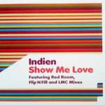 Indien - Show Me Love - Concept Music - House