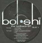 Laidback - The Laidback EP - Bolshi Records - Big Beat