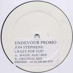 John Stephens - Crazy For You - Endeavour - Hard House