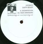 Earth Deuley - Decomposition / Four Dimensions - Low Pressings Limited - Tech House