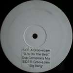 GrooveJam - DJ's On The Beat (Dub Conspiracy Mix) / Big Bang - Outer - UK Garage