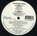 Oasis Of Soul - Holdin Back - Red Cat Records - US House