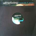Ultra Living - Freeze, Die & Revive - Creation Records - Drum & Bass