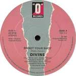 Divine - Shoot Your Shot - O Records - Disco
