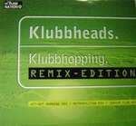 Klubbheads - Klubbhopping (Remix-Edition) - House Nation - Euro House