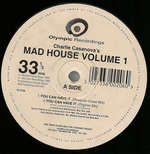 Charlie Casanova - Mad House Volume 1 - Olympic - UK House