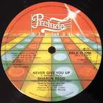 Sharon Redd - Never Give You Up - Prelude Records - Disco