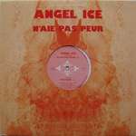 Angel Ice - N'Aie Pas Peur - Beat Box International - Techno