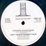 Judy Teen & Brat Pack, The  - Love Bites Again & Again (Extended 12 - GFM Records - Disco