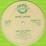 Royal House - Can You Party - Champion - US House