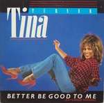 Tina Turner - Better Be Good To Me (Extended Version) - Capitol Records - Rock