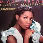 Miquel Brown - Close To Perfection - Record Shack Records - Disco