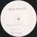 RatPack/Mental & Dangerous - Feel The Vibes - Renk Records - Hardcore
