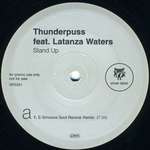 Thunderpuss - Stand Up (E-Smoove Remixes) - Tommy Boy Silver Label - US House