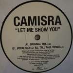 Camisra - Let Me Show You - VC Recordings - Progressive