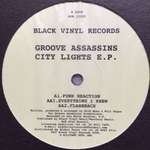 Groove Assassins - City Lights EP - Black Vinyl Records - House