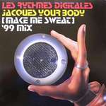 Les Rythmes Digitales - Jacques Your Body (Make Me Sweat) - Wall Of Sound - House