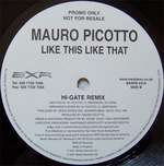 Mauro Picotto - Like This Like That - BXR UK - Trance