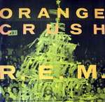 R.E.M. - Orange Crush - Warner Bros. Records - Rock