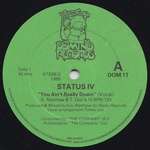 Status IV - You Ain't Really Down - Domino Records UK - UK House